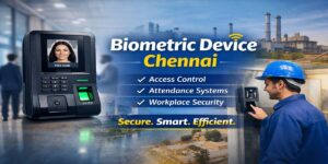 Biometric Device Chennai
